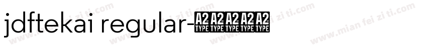 jdftekai regular字体转换